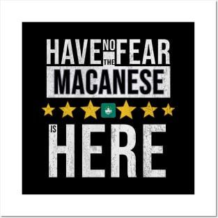 Have No Fear The Macanese Is Here - Gift for Macanese From Macau Posters and Art